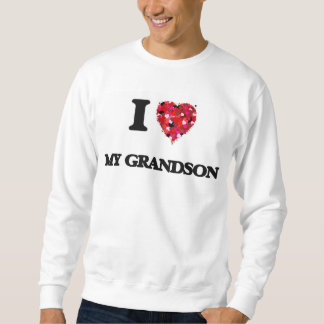 I Love My Grandson Sweatshirt