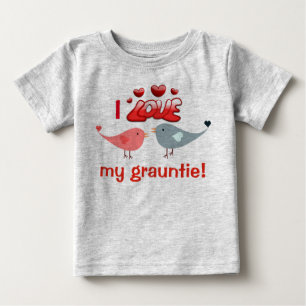 "I love my grauntie!" with lovebirds Baby T-Shirt