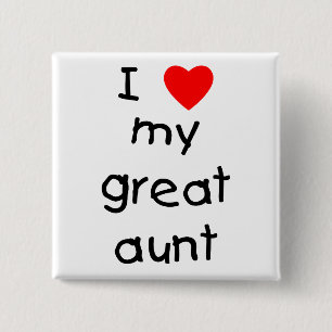 I Love My Great Aunt 2 Inch Square Button