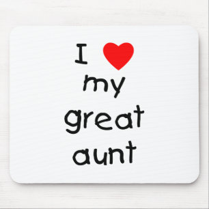 I Love My Great Aunt Mouse Pad