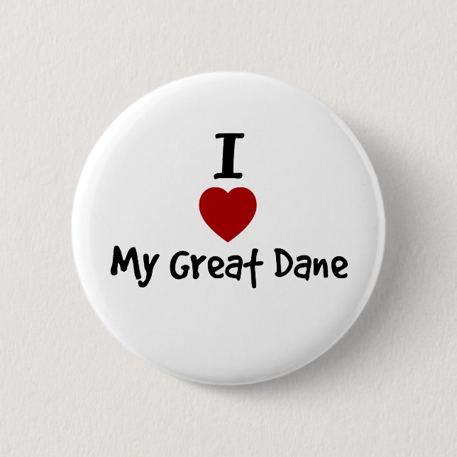 I Love My Great Dane 2 Inch Round Button (Front)