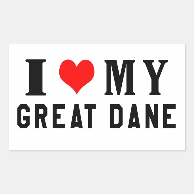 I Love My Great Dane Sticker (Front)