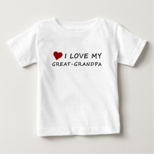 I Love My Great-Grandpa with Heart Baby T-Shirt