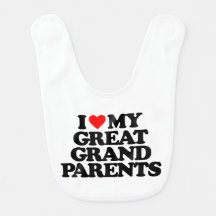 I LOVE MY GREAT GRANDPARENTS
