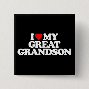 I LOVE MY GREAT GRANDSON 2 INCH SQUARE BUTTON