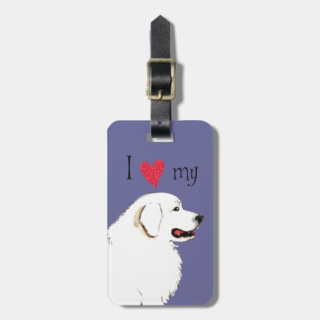 I Love my Great Pyrenees Luggage Tag (Front Vertical)