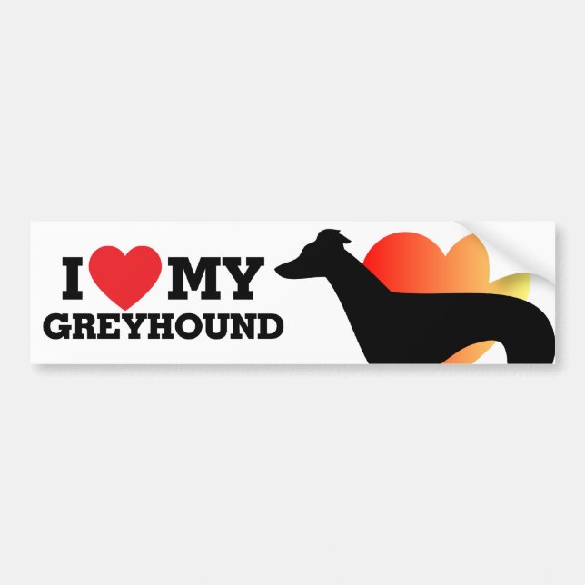 I love my Greyhound Bumper Sticker (Front)