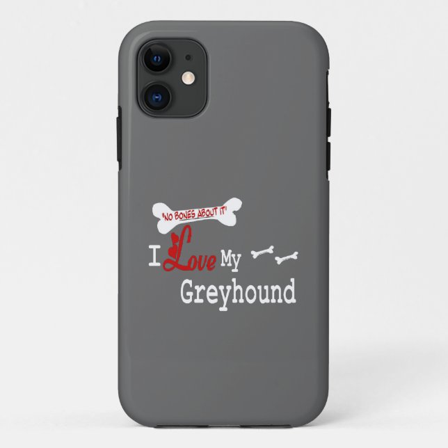 I Love My Greyhound Case-Mate iPhone Case (Back)
