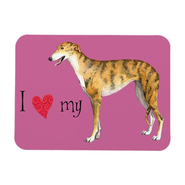 I Love my Greyhound Magnet (Horizontal)