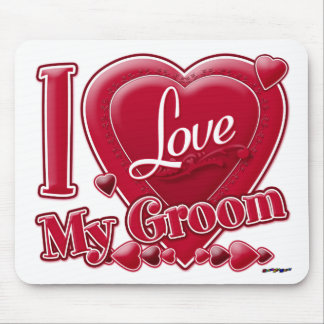 I Love My Groom red - heart Mouse Pad