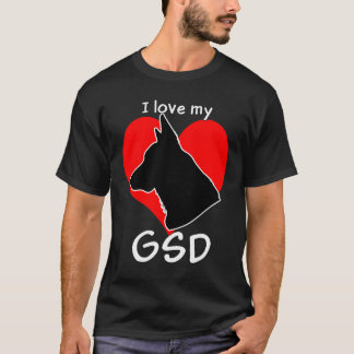I love my GSD! -Dark- T-Shirt