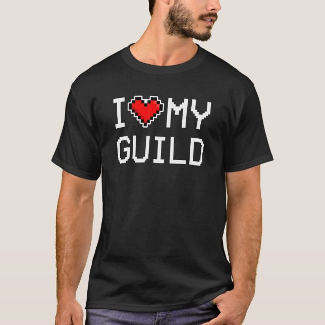 I Love My Guild Pixel Heart Retro Gamer T-Shirt (Front)