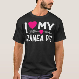 I Love My Guinea Pig I Pet Owner I Kids  Ladies _2 T-Shirt