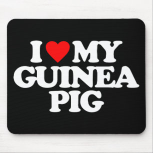 I LOVE MY GUINEA PIG MOUSE PAD