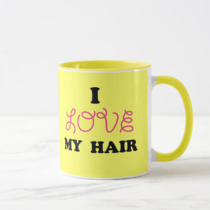 I LOVE my hair mug