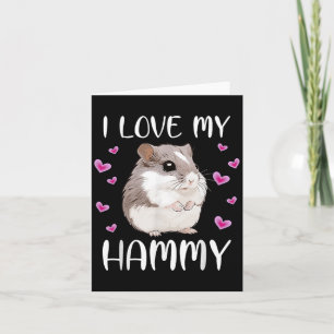 I Love My Hammy Cute Chinese Dwarf Hamster Pet Own Card