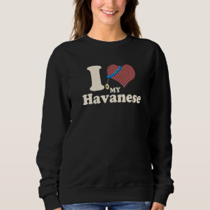 I Love My Havanese Heart Dog Owner Sweatshirt