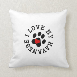 I Love My Havanese Throw Pillow