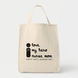 i love my hero nurse mom national nurses day tote bag