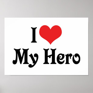 I Love My Hero Poster