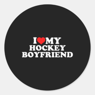 I Love My Hockey Boyfriend Classic Round Sticker