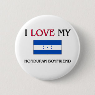 I Love My Honduran Boyfriend 2 Inch Round Button