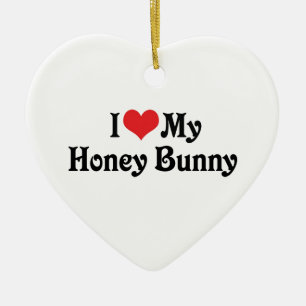 I Love My Honey Bunny Ceramic Ornament