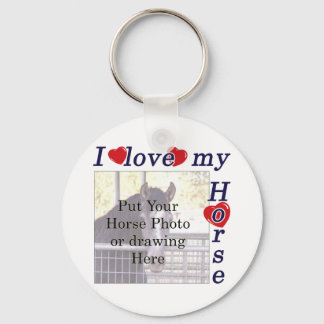 I love my Horse: Add your Photo or Text Keychain