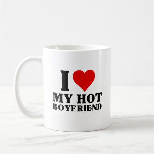 I Love My Hot Boyfriend, I Heart My Hot Boyfriend  Coffee Mug