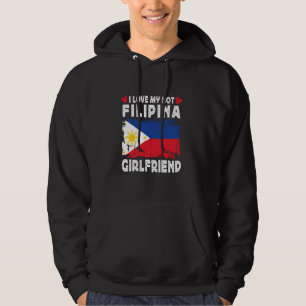 I Love My Hot Filipina Girlfriend Couple Philippin Hoodie