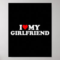 I Love My Hot Girlfriend I Heart My Hot Girlfriend