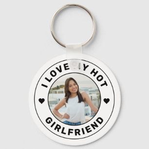 I Love My Hot Girlfriend Personalized Image Keychain