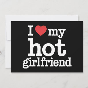 I Love My Hot Girlfriend Valentine's Day Gf Gift  Holiday Card
