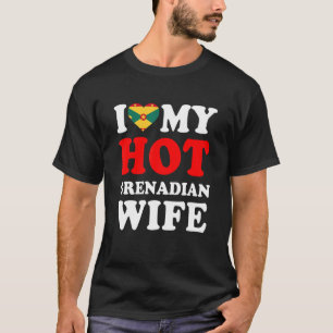 I love My Hot Grenadian Wife Funny Husband Gift T-Shirt
