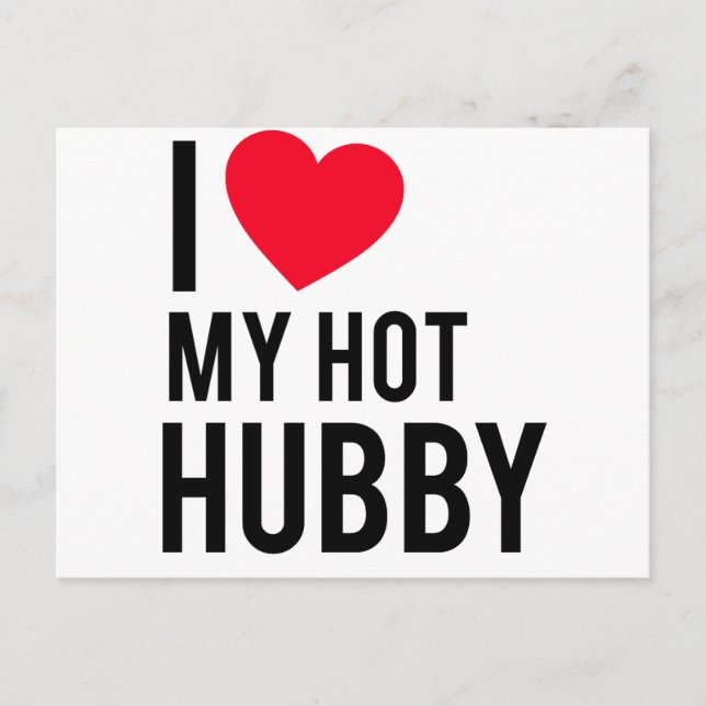 I love my Hot Husband Postcard (Front)