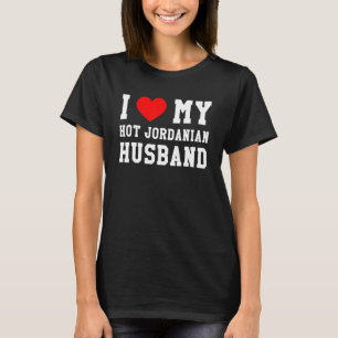 I Love My Hot Jordanian Husband Red Heart T-Shirt