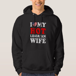 I love My Hot Liberian Wife Funny Husband Gift Hoodie