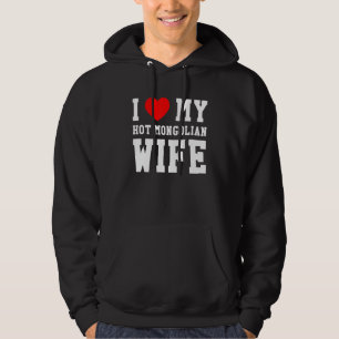 I Love My Hot Mongolian Wife Red Heart Hoodie