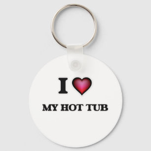 I Love My Hot Tub Keychain