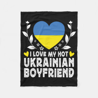 I Love My Hot Ukrainian Boyfriend Couple Ukraine F Fleece Blanket