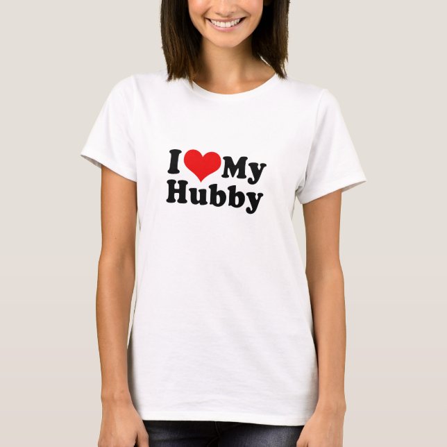 I Love My Hubby Husband Valentine's Day T-Shirt (Front)