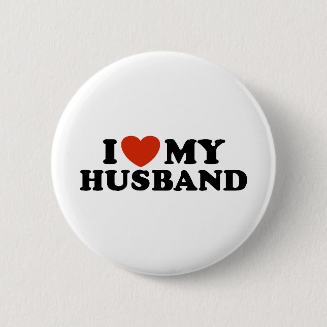 I Love My Husband 2 Inch Round Button (Front)