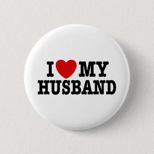 I Love My Husband 2 Inch Round Button