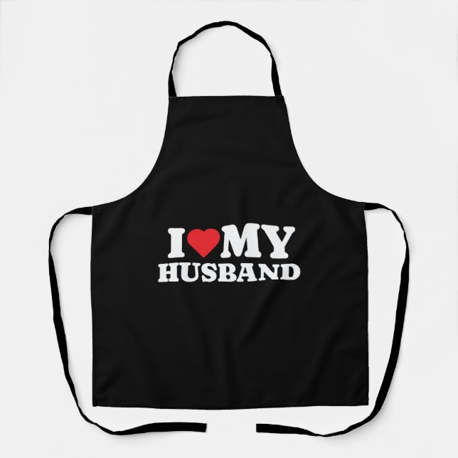 I Love My Husband Apron (Front)