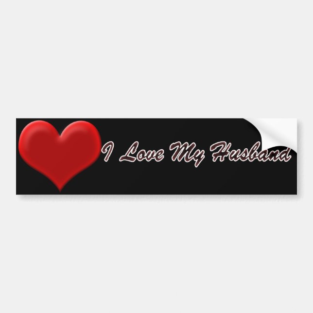 I Love My Husband Bumper Sticker (Front)