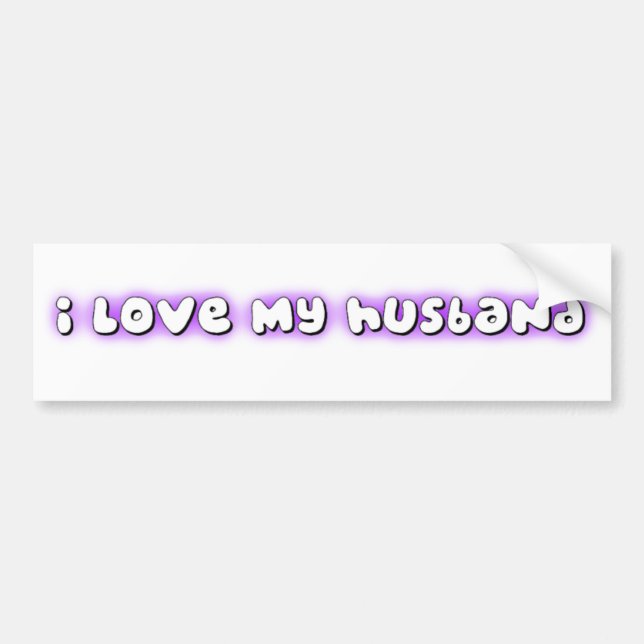 I love my husband bumper sticker (Front)