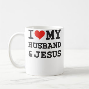 I Love My Husband Jesus Romantic Christian Couple Coffee Mug