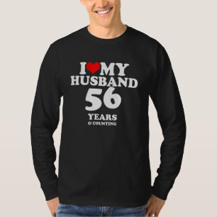 I Love My Husband Married 56 Years 56th Wedding An T-Shirt