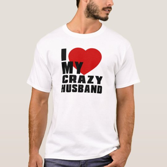 I LOVE MY HUSBAND T-Shirt