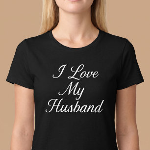 I Love My Husband T-Shirt